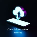 Cloud Infrastructure