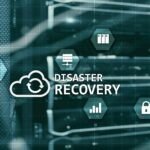 Disaster Recovery