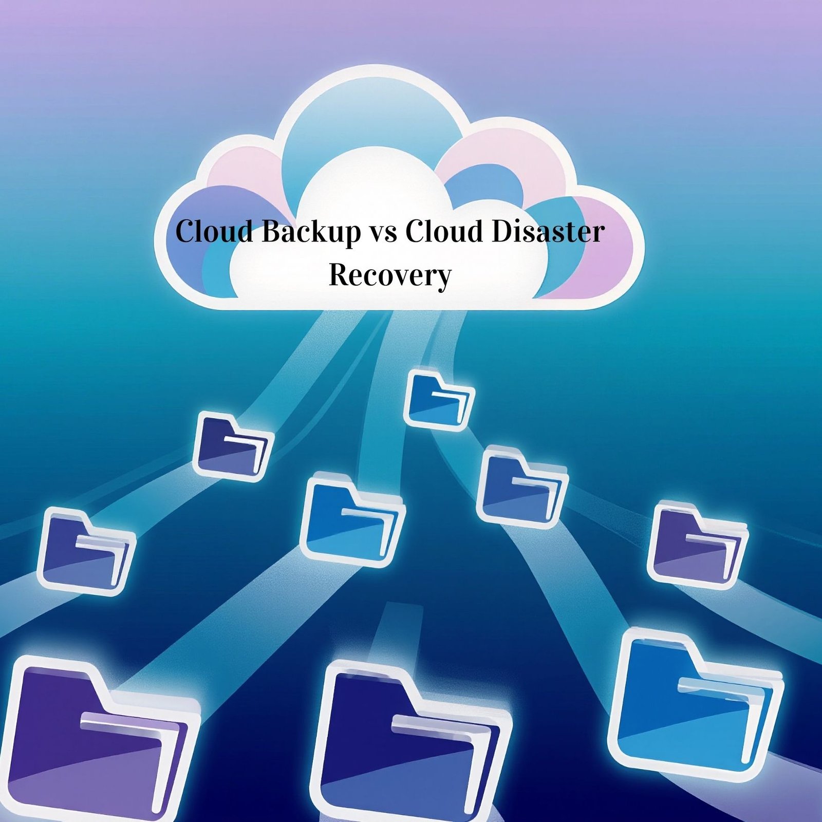 cloud backup vs cloud disaster recovery